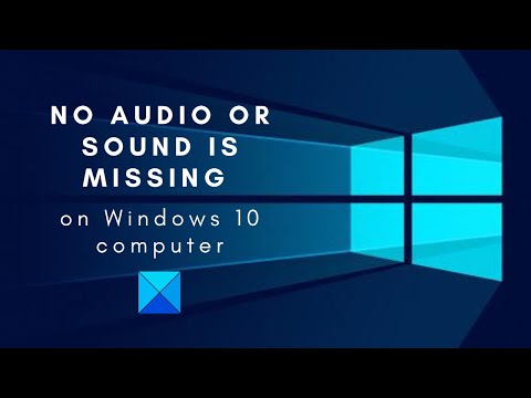 Nessun Audio o l'Audio non è presente in Windows 10 computer
