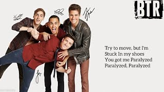 Big Time Rush - Paralyzed (Lyrics)