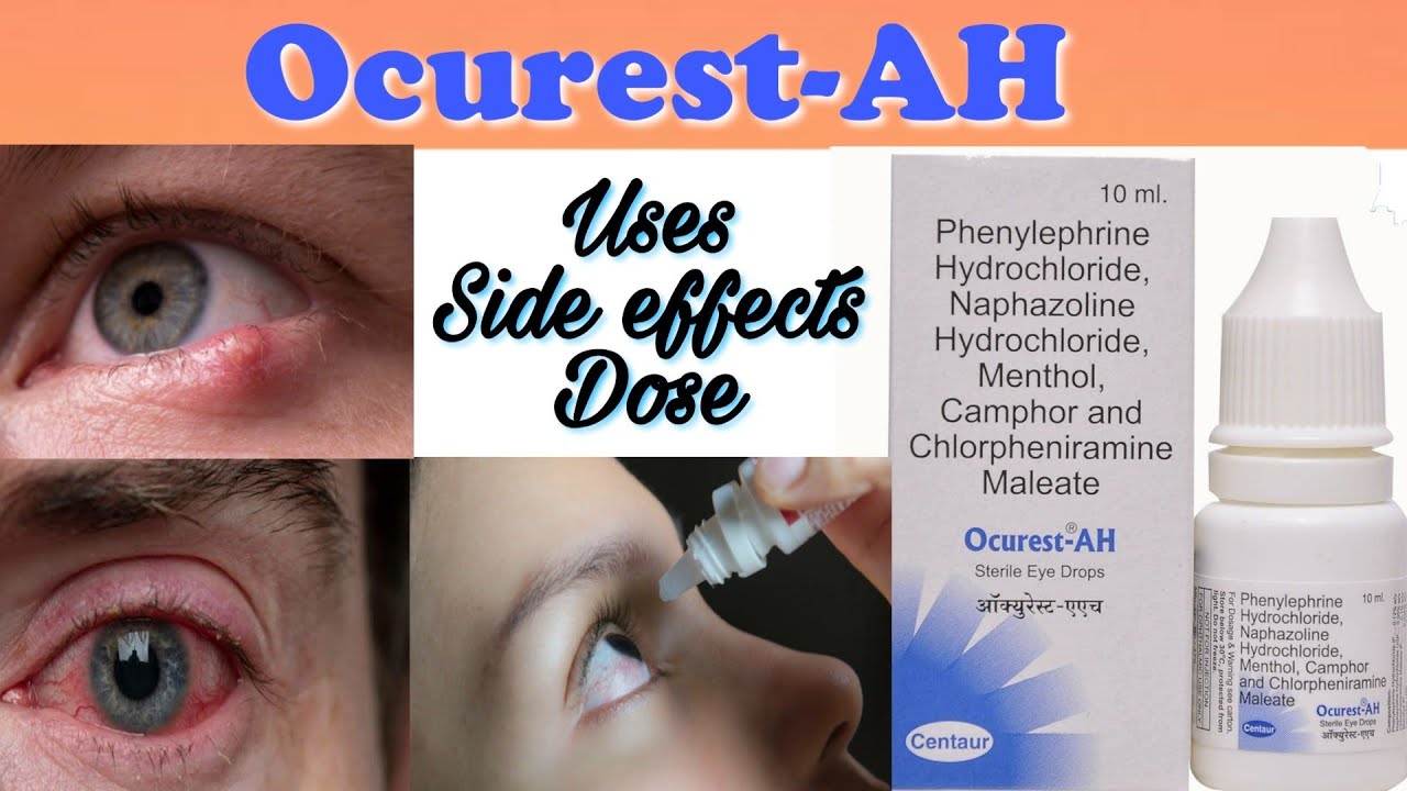 Ocurest ah eye drops ocurest ah eye drops Uses, side effects in
