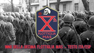 Inno della Decima Flottiglia MAS - sub ita/esp