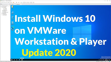 How to Install Windows 10 on VMware 2020 Workstation and Player