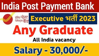 India Post payment Bank recruitment 2023 notification out online apply | India Post new vacancy |