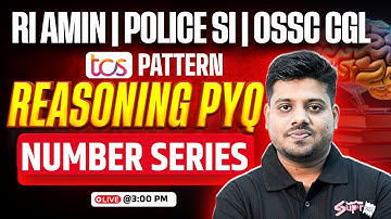 RI AMIN, OSSC CGL, Odisha SI 2025 | Reasoning Classes | Number Seris By Mrutunjaya Sir