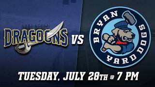 Fort Scott Dragoons vs. Bryan Yard Dogs: July 28th, 2026