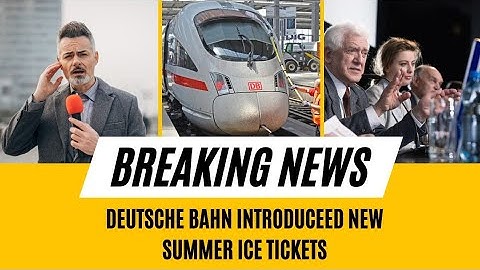 Deutsche Bahn introduced Summer ICE tickets for less than €10