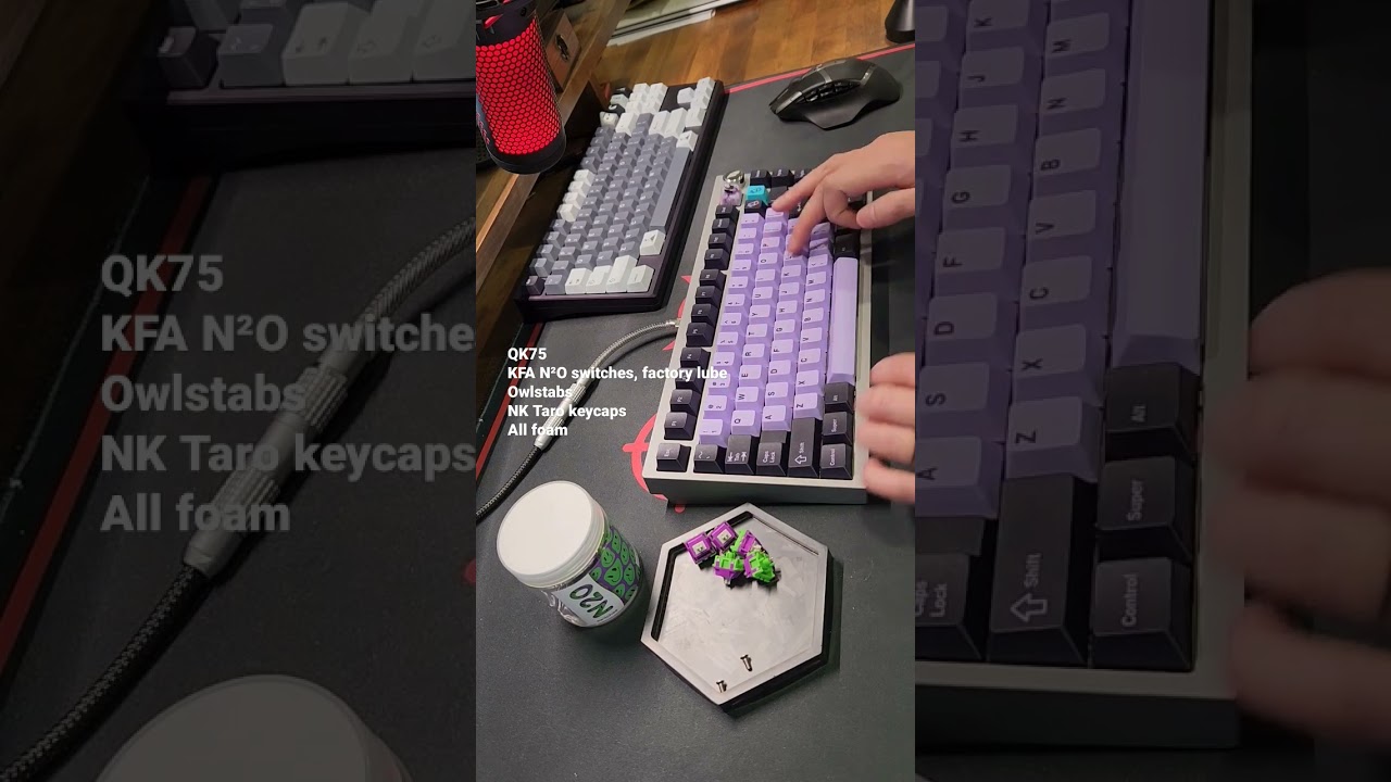 QK75, silver, KFA N²O switches (factory lube), Owlstabs, Novelkeys Taro keycaps, all foam