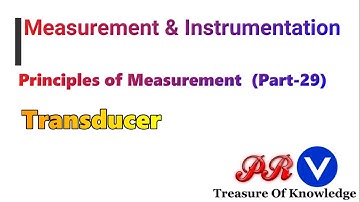 Transducer - Electronic Instrumentation and Measurement