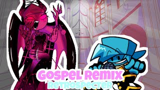 Gospel Remix but Minus Lucifer Sarvente and Minus boyfriend ||Friday Night Funkin'