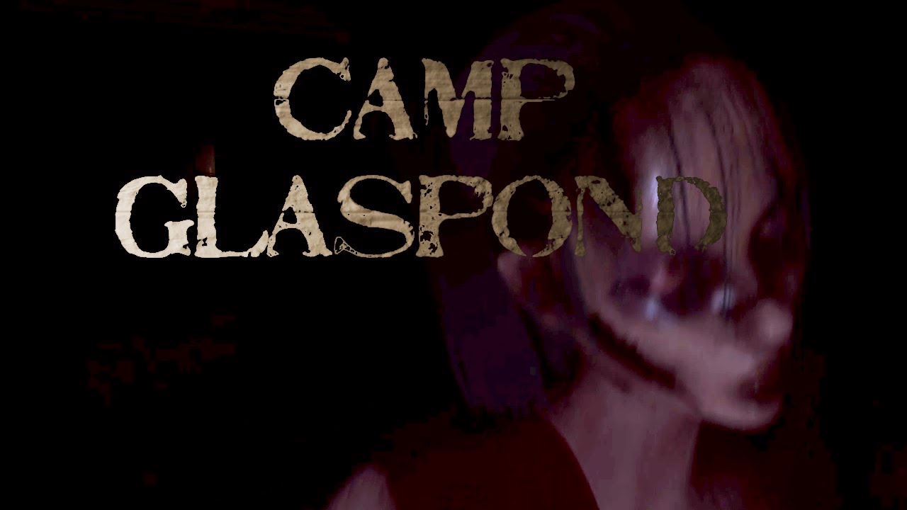 I thought I'd never come back here... CAMP GLASSPOND Indie Horror by Auralis Creations