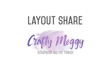 JANUARY - MARCH 2022 LAYOUT SHARE | 12X12 & 6X8 LAYOUT SHARE