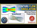 SolidWorks | Flow Simulation of Venturi with Cut Plot and Flow Trajectory