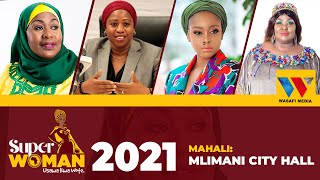 #LIVE : SUPER WOMEN'S DAY AT MLIMANI CITY  - MARCH 08, 2021
