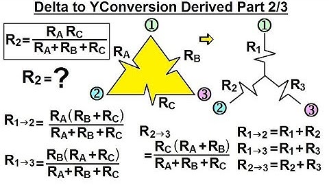 Electrical Engineering: Basic Laws (30 of 31) Delta to Y Conversion Derived R2=?