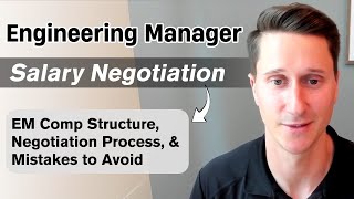 Engineering Manager Salary Negotiation | How to Negotiate an Engineering Manager Salary