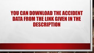 PROMO 3:  Accident Analysis Data Download Link