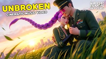 KPop Demon Hunters | HUNTRIX: UNBROKEN (ft. SAJA BOYS) | Beautiful Emotional Cinematic Music