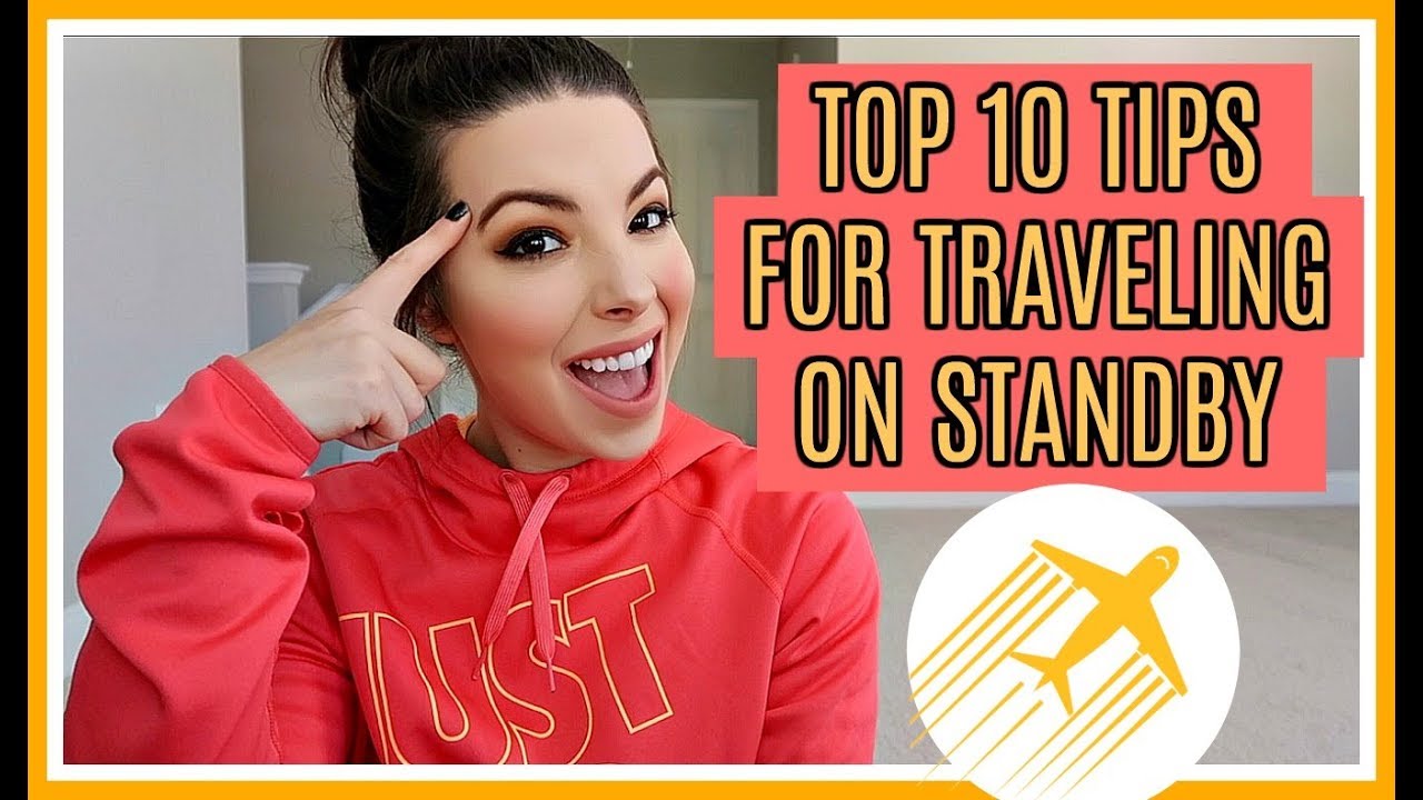 TOP 10 TIPS FOR FLYING STANDBY | From A Flight Attendant