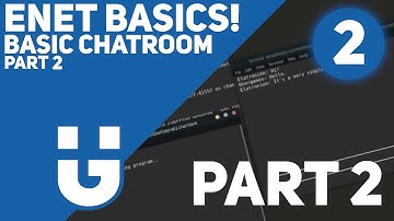 Basic ENet Tutorial Series - Chat App Part 2 (3/5)