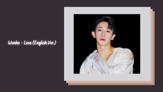 Wonho  Lose english Ver slowed  Reverb