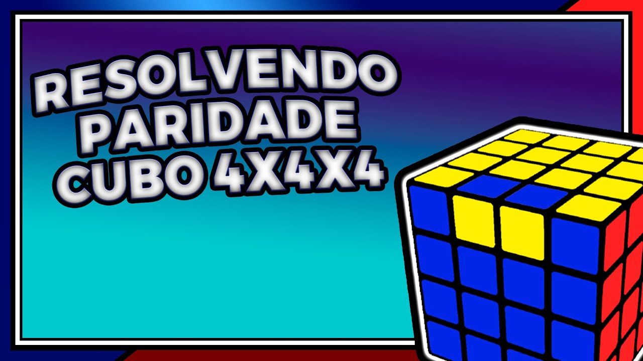 Tutorial Cubo mágico 4x4 (nível iniciante) com algoritmos 