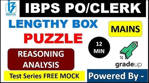 IBPS PO MAINS 2018 - Lengthiest BOX Puzzle तैयार रहो ऐसे टाइप  के लिए