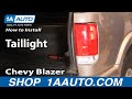 How to Replace Tail Light 1995-2004 Chevy Blazer S10