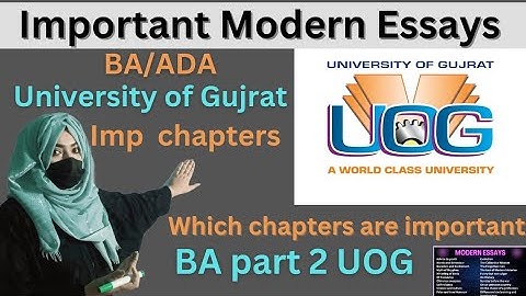 BA Important Modern Essays UOG|University of Gujrat Important Modern Essays ADA