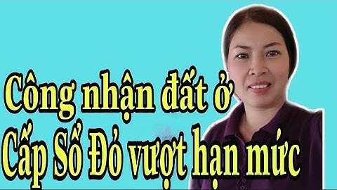 Đất vượt mức đất ở theo luật là đất gì năm 2024