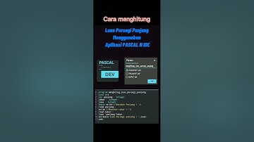 Cara Menghitung Luas Persegi Panjang Menggunakan Aplikasi PASCAL N IDE