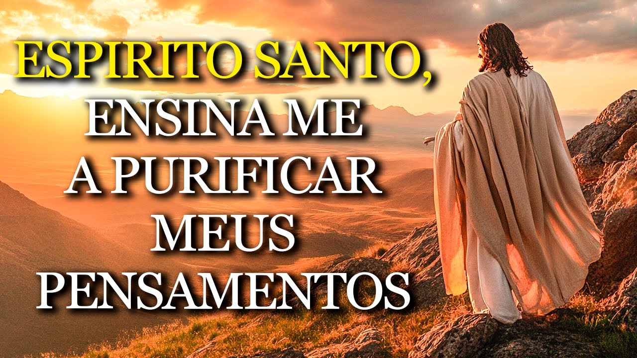 DEUS quer TRANSFORMAR sua MENTE: aprenda a OUVIR o ESPÍRITO SANTO e VENCER os MAUS PENSAMENTOS
