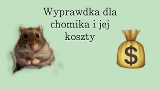 Wyprawka dla chomika i jej koszt