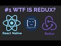 #1 WTF is Redux? | React Native App |  Redux Tutorial