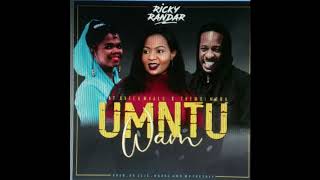 Ricky Randar - Umtu Wam Ft Avela Mvalo & Thembi Mona (Prod. Jeje,Nkora & Mr Freshly)