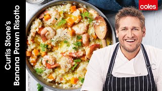 Curtis Stones Banana Prawn Risotto