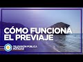 Cómo funciona el previaje