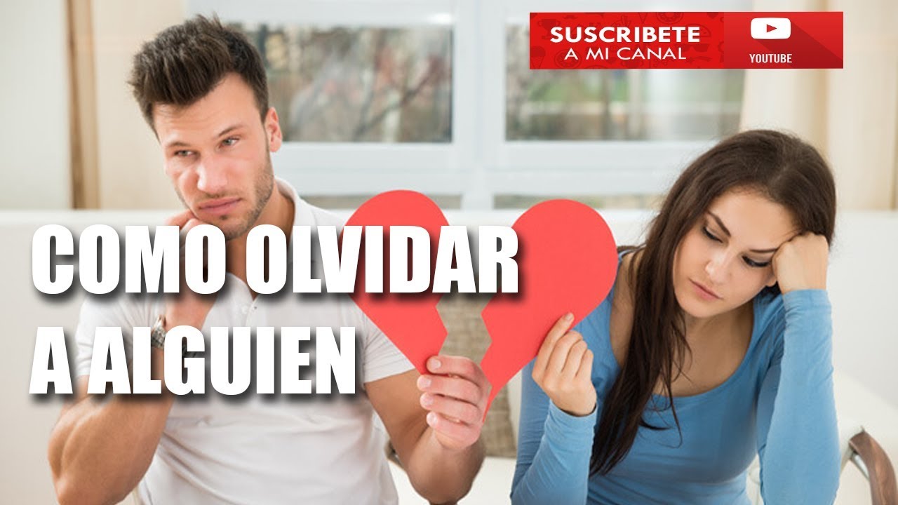como olvidar a alguien-Amor-olvidar-alguien-como-pareja-como olvidar a