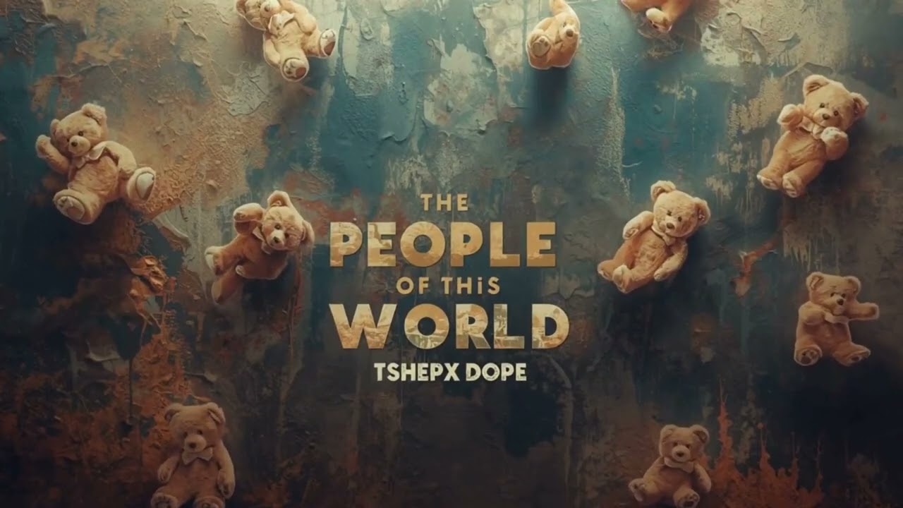 TshepX Dope - The People of this World (Official Audio/Visualizer)