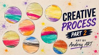 Creative Process Part 2