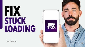 How To Fix Stuck Loading Problem On HBO MAX App 2024