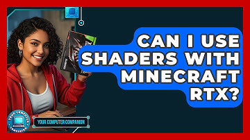 Can I Use Shaders With Minecraft RTX? - Your Computer Companion