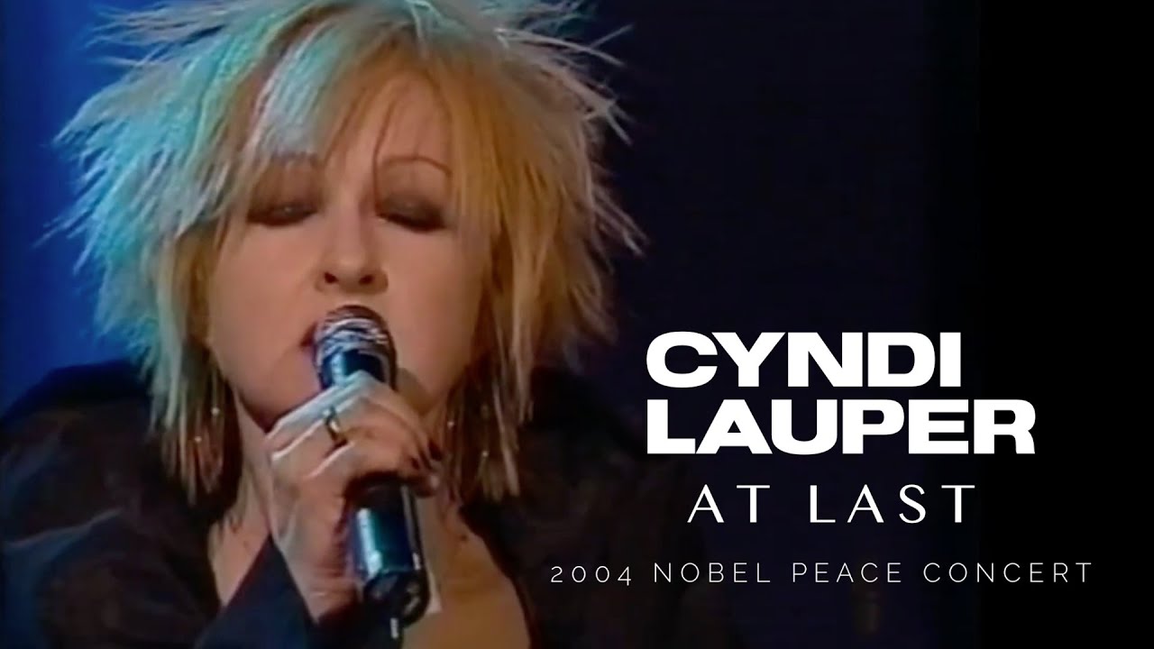 Cyndi Lauper – Time After Time (2004 Nobel Peace Concert)