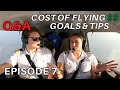 Q&amp;A: Funding your Flying, Tips &amp; more - Long Way South E07