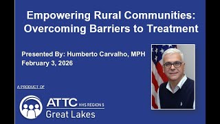 Empowering Rural Communities: Overcoming Barriers to Treatment