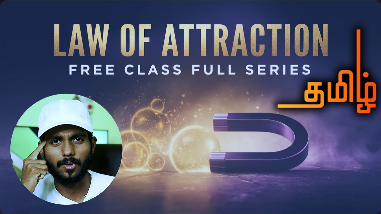 LAW OF ATTRACTION FREE CLASS FULL SERIES IN TAMIL #lawofattractiontamil ...