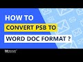 How to Convert PSB to Word DOC Format?