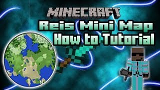 HOW TO INSTALL REI'S MINI MAP MOD FOR MINECRAFT| 1.6.4 & ABOVE|TUTORIAL & DOWNLOAD