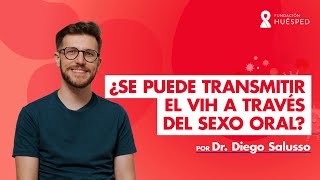 Se Puede Transmitir El Vih A Través Del O Oral?