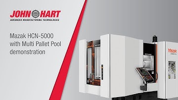 Mazak HCN-5000 with Multi Pallet Pool demonstration