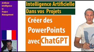 #1 IA en Gestion de Projet ●  Créer Vos PowerPoints avec ChatGPT ● openai #9