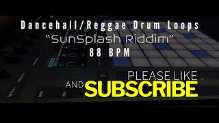 Free Dancehall/Reggae Drum Loop "Sun Splash Riddim" - 88 BPM